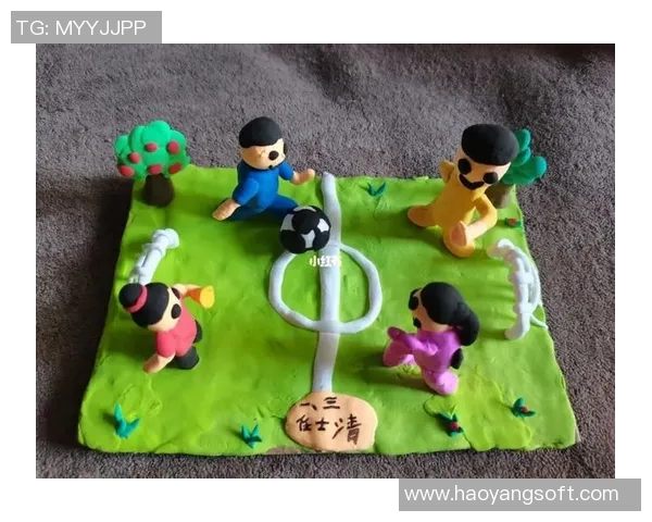 足球明星的粘土艺术作品展现他们的风采与魅力